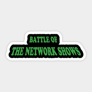 Battle of the Network Shows Podcast Logo Green Sticker